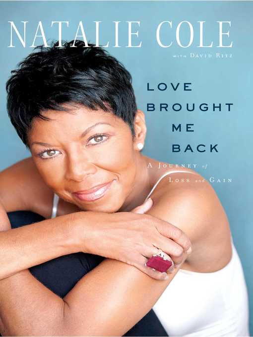 Title details for Love Brought Me Back by Natalie Cole - Wait list